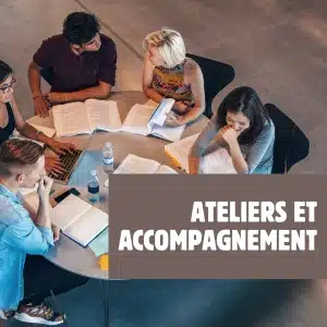 Ateliers et accompagnement